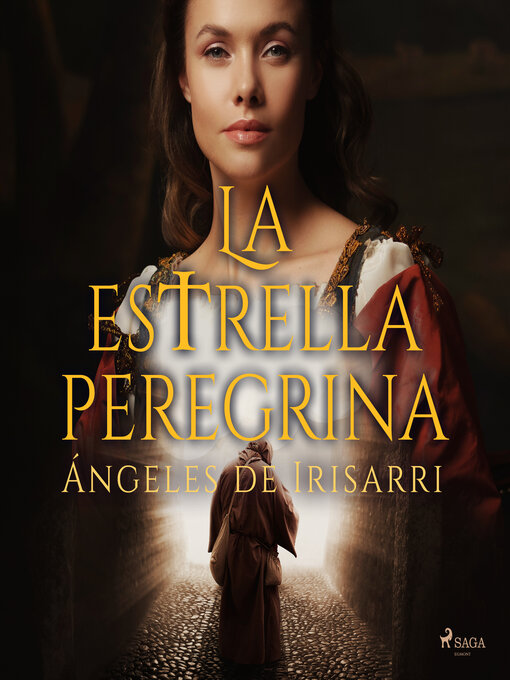 Title details for La estrella peregrina by Ángeles de Irisarri - Available